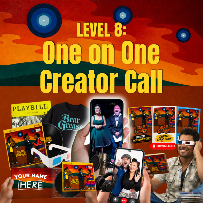 Bear Grease Original Off Broadway Cast Recording | Level 8 | One on One Creator Call | $350